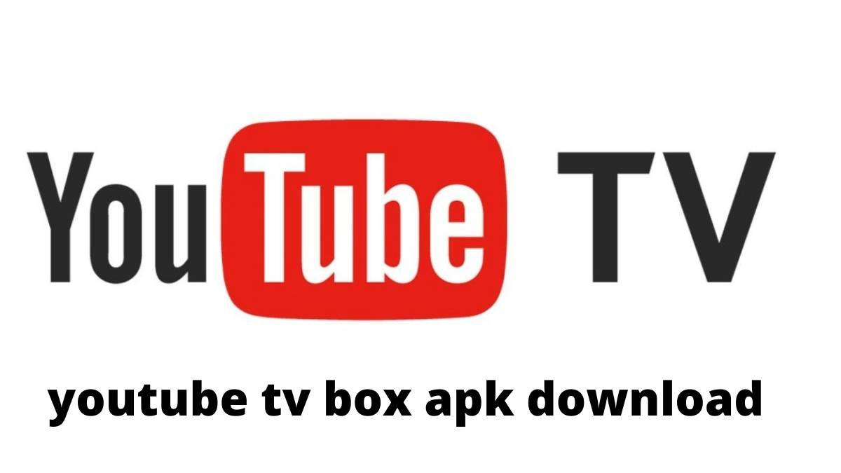 youtube tv box apk